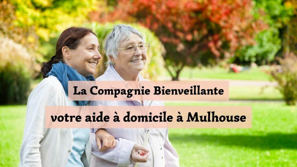 une femme aidant une senior à mulhouse
